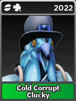 Killer- Cold Corrupt Clucky